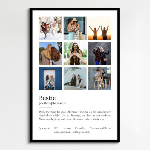 "Bestie" Definition - Geschenk als Poster, Leinwand erstellen. Eigene Fotos und Text.