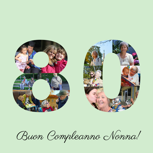 Crea la tua Collage Numero 80 per il compleanno di Nonna
